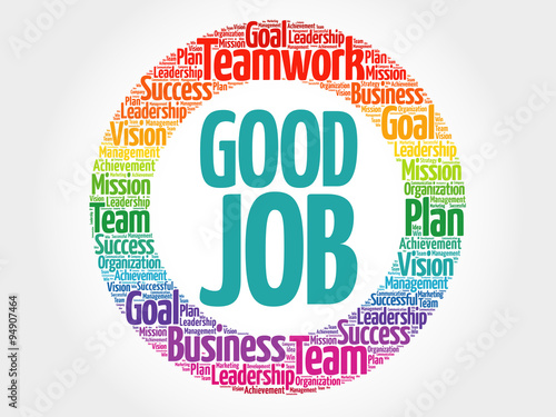 Good Job circle stamp word cloud, business concept