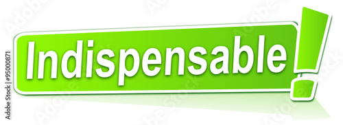 indispensable sur étiquette verte