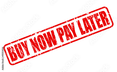 BUY NOW PAY LATER red stamp text