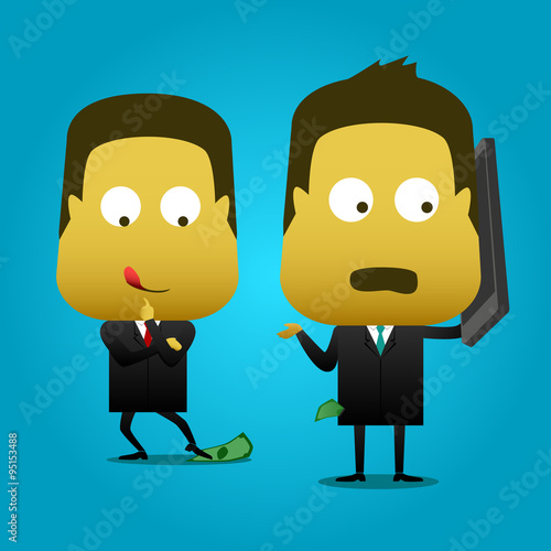 Taking other people's money are falling (stealing)