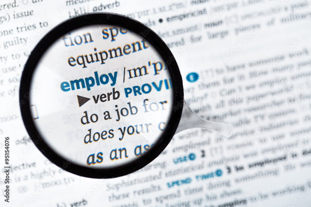 Dictionary definition of the word employ and reading glass Dictionary definition of the word employ and reading glass