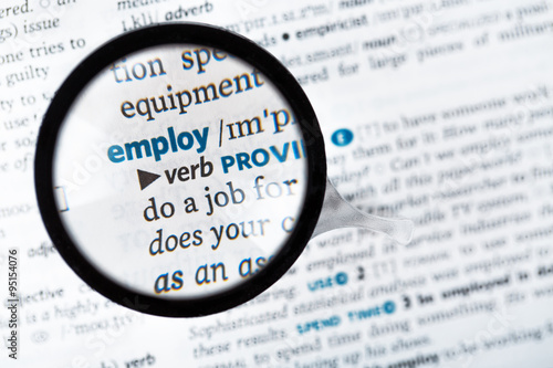 Dictionary definition of the word employ and reading glass