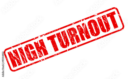 HIGH TURNOUT red stamp text