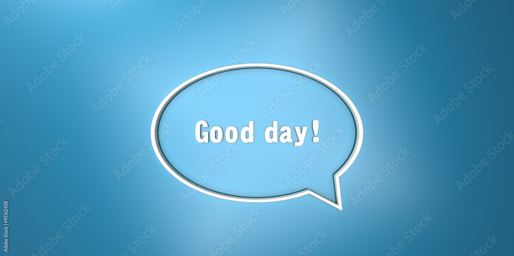 Good day 3D white Transparent empty bubble speech on blue azzure background Good day 3D white Transparent empty bubble speech on blue azzure background
