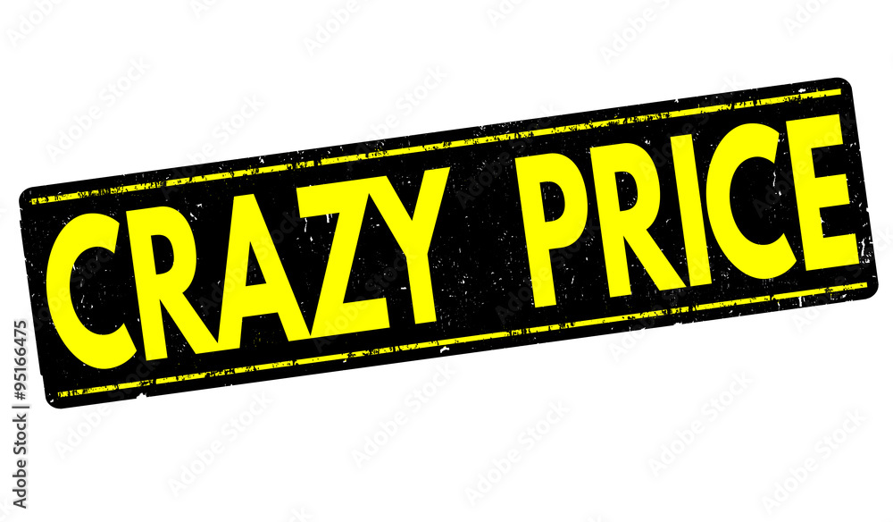 Fototapeta premium Crazy price stamp