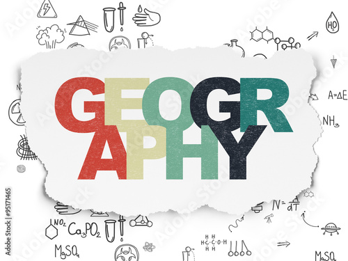 Science concept  Geography on Torn Paper background