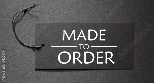 Made to Order text on a black tag photo
