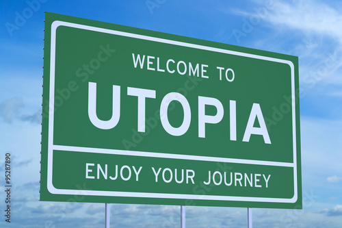 Welcome to Utopia concept photo
