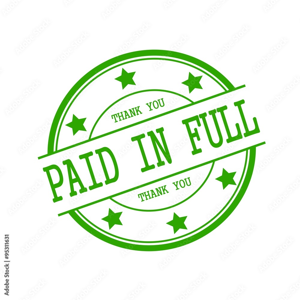Paid in full green stamp text on green circle on a white background and