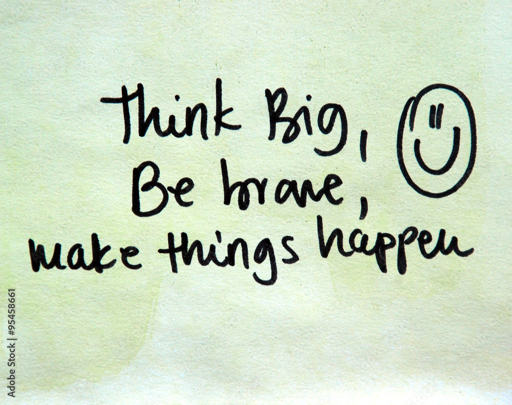 think big think big