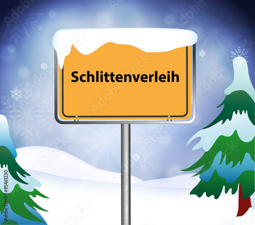Schlittenverleih als Ortsschild
