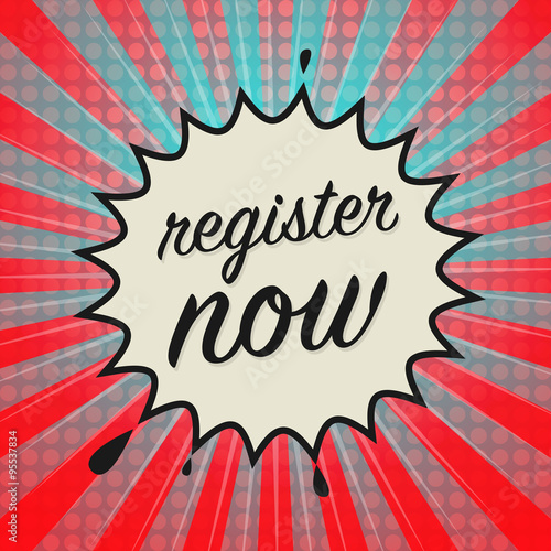 Comic explosion with text Register Now