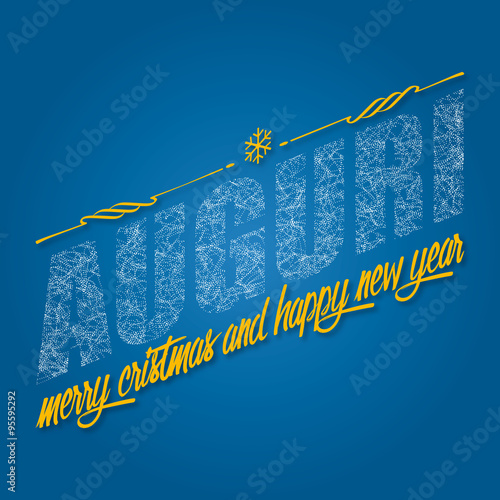 Auguri, merry cristmas and happy new year!
