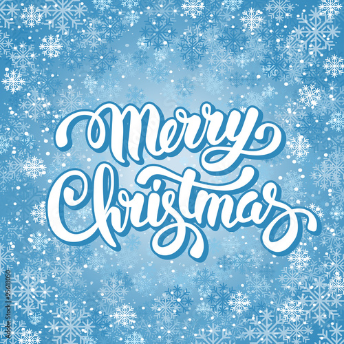 Winter background with blizzard of snowflakes and calligraphic lettering Merry Christmas. Design element for Christmas and New Year. Vector illustration.