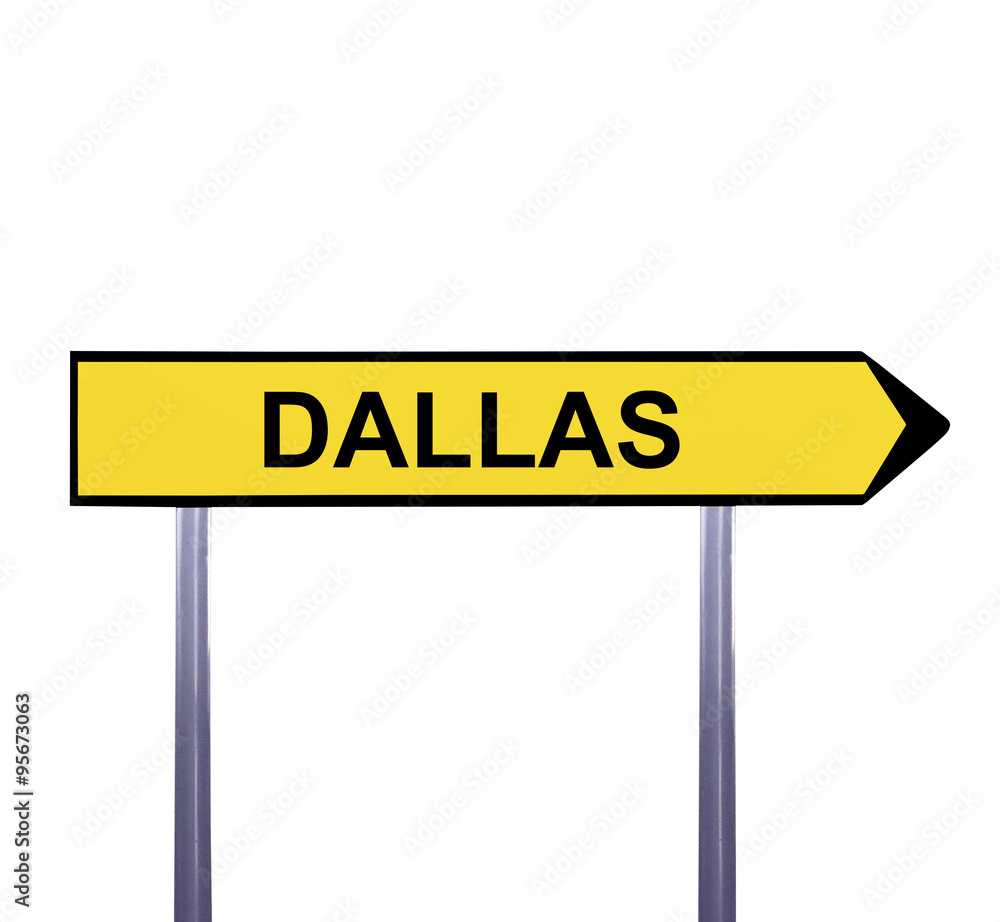 Conceptual arrow sign isolated on white - DALLAS Conceptual arrow sign isolated on white - DALLAS