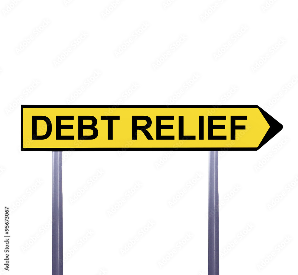 Conceptual arrow sign isolated on white - DEBT RELIEF Conceptual arrow sign isolated on white - DEBT RELIEF