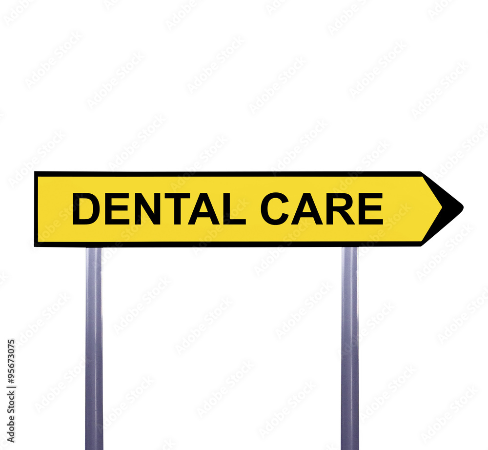 Conceptual arrow sign isolated on white - DENTAL CARE Conceptual arrow sign isolated on white - DENTAL CARE