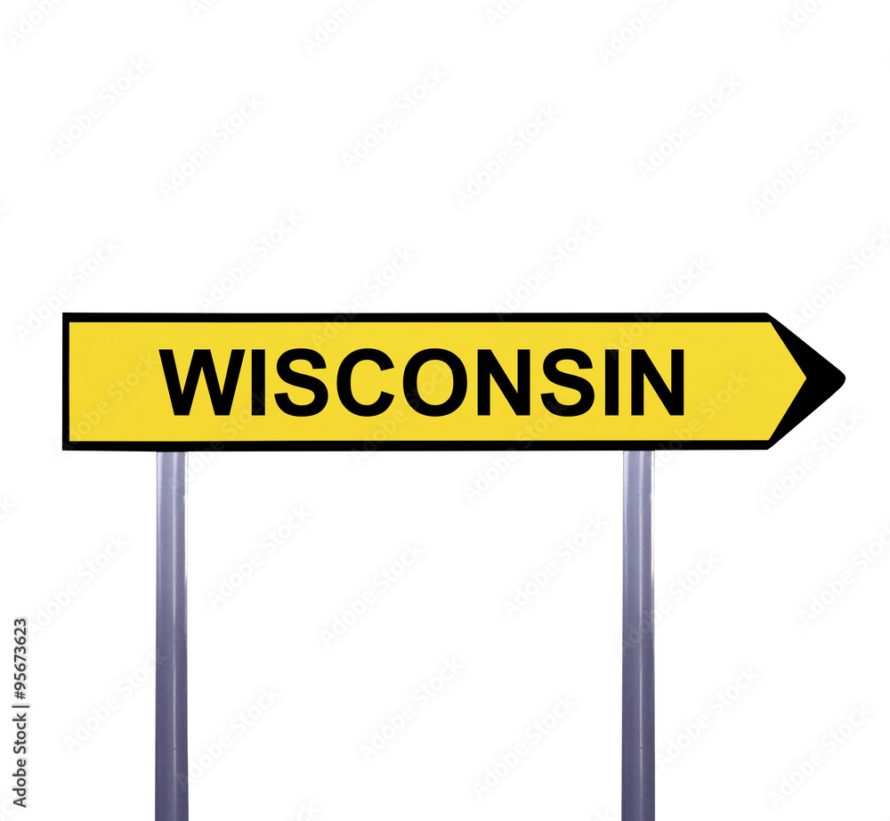 Conceptual arrow sign isolated on white - WISCONSIN Conceptual arrow sign isolated on white - WISCONSIN