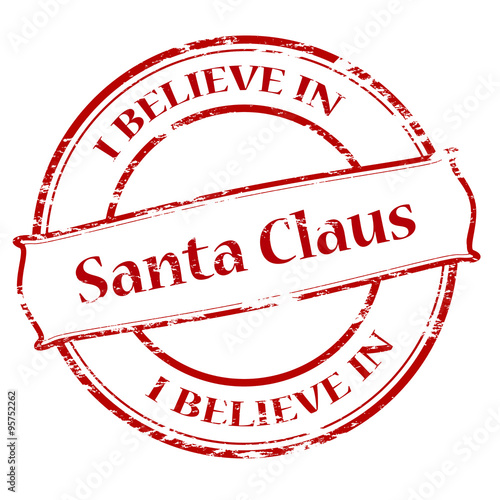 I belive in Santa Claus