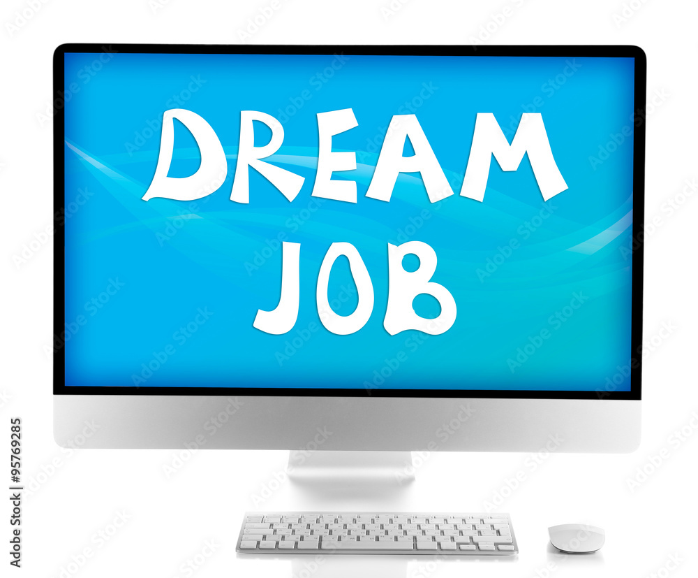 Dream job concept. Modern computer isolated on white Dream job concept. Modern computer isolated on white