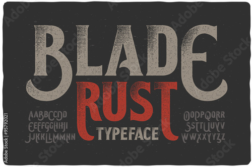 "Blade Rust" textured rough vintage typeface on dark grunge background