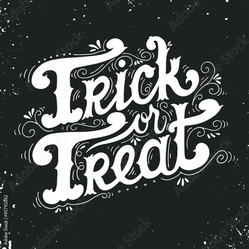 Trick or treat. Halloween poster with hand lettering.