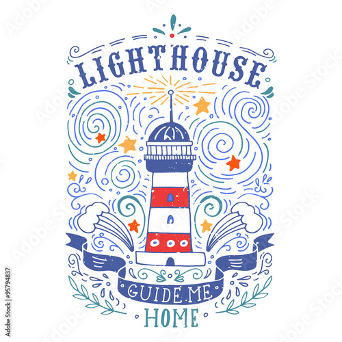 Hand drawn vintage label with a lighthouse and lettering