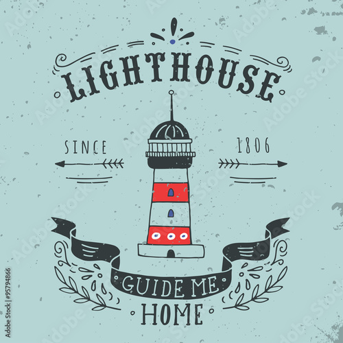 Hand drawn vintage label with a lighthouse and lettering