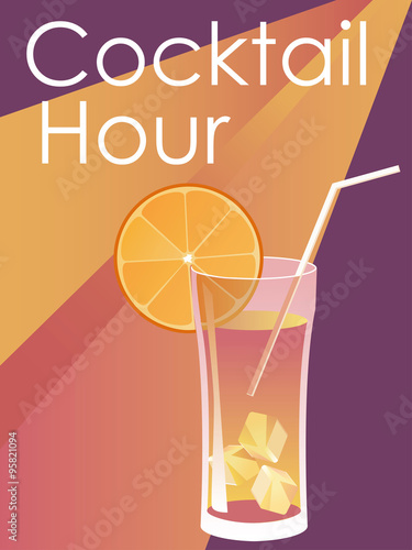 Cocktail Hour retro poster with a highball, garnished with a slice of fruit, EPS 8 vector illustration, no transparencies, no mesh