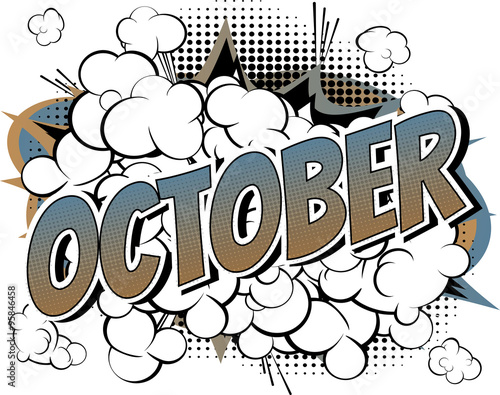 October - Comic book style word on comic book abstract background.