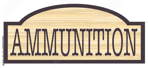 Ammunition Store Sign