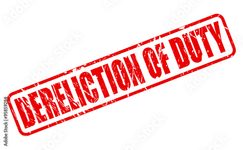 DERELICTION OF DUTY red stamp text