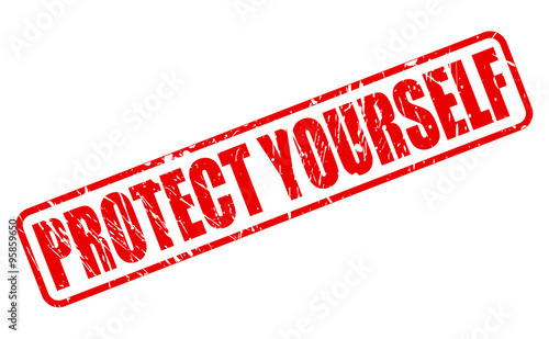 PROTECT YOURSELF red stamp text