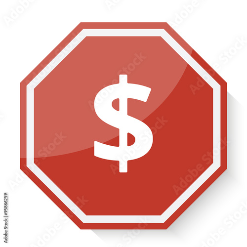 White Dollar icon on red stop sign web app