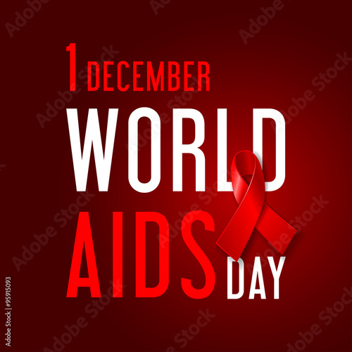 World AIDS Day concept poster with red ribbon of AIDS awareness (symbol for solidarity with HIV-positive people) and text on dark red background. 