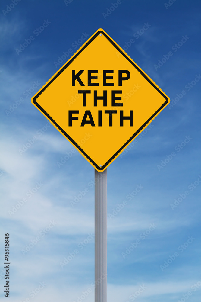 Keep the Faith
