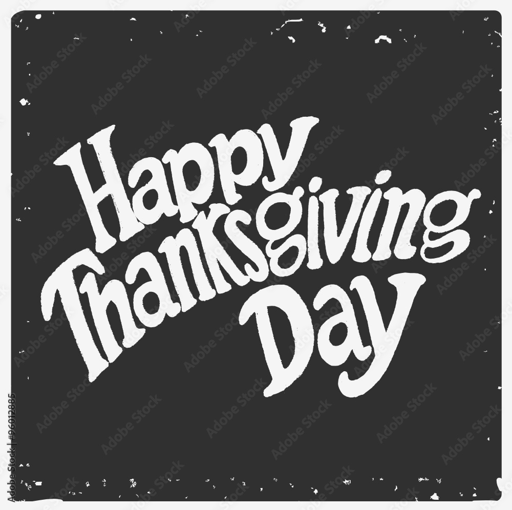 Happy Thanksgiving day. Vector Hand written lettering. Happy Thanksgiving day. Vector Hand written lettering.