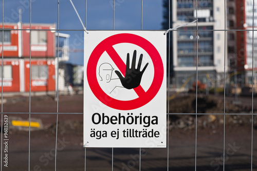 Photos Swedish sign for trespassing forbidden