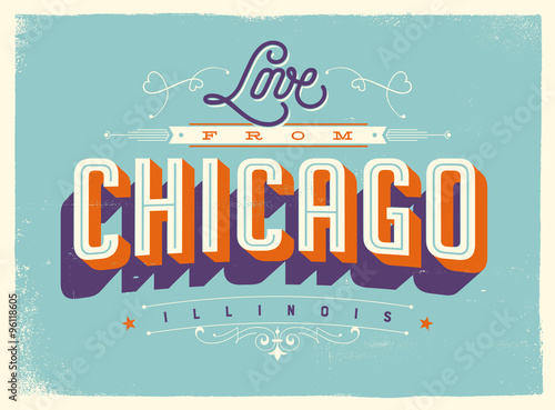 Vintage style Touristic Greeting Card with texture effects - Love from Chicago, Illinois - Vector EPS10.