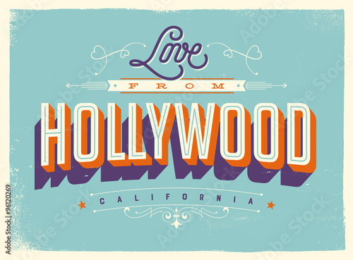 Vintage style Touristic Greeting Card with texture effects - Love from Hollywood, California - Vector EPS10.