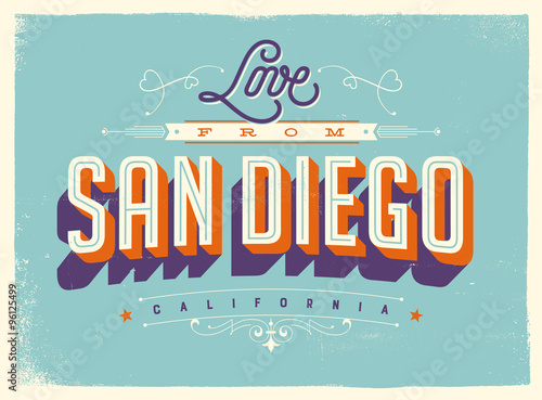 Vintage style Touristic Greeting Card with texture effects - Love from San Diego, California - Vector EPS10.