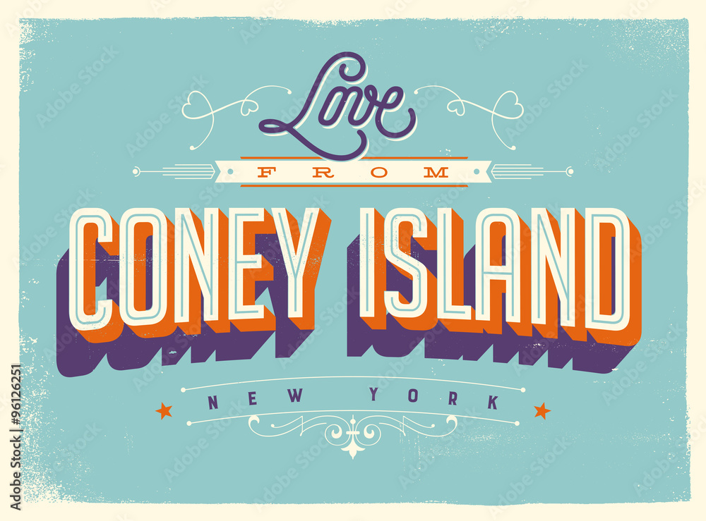 Vintage style Touristic Greeting Card with texture effects - Love from Coney Island, New York - Vector EPS10.