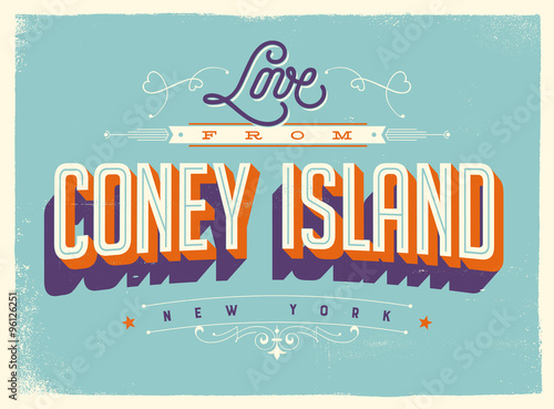 Vintage style Touristic Greeting Card with texture effects - Love from Coney Island, New York - Vector EPS10.