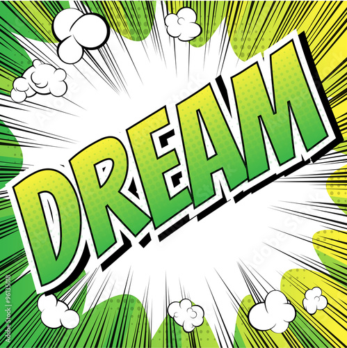 Fototapeta Dream - Comic book style word on comic book abstract background.