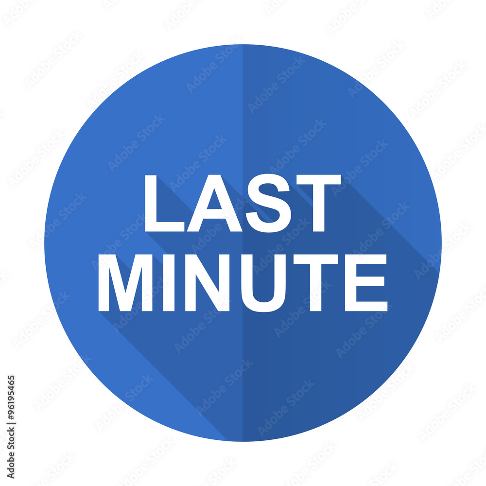 last minute blue flat desgn icon with shadow on white background last minute blue flat desgn icon with shadow on white background
