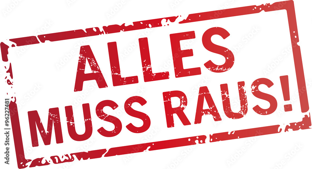 roter Stempel Alles muss raus - obrazy, fototapety, plakaty 