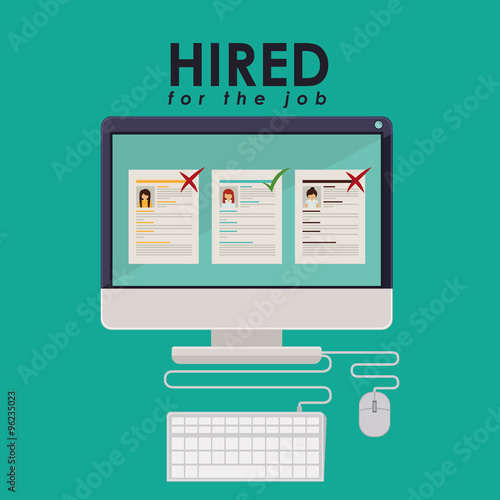 hired for the job design 
