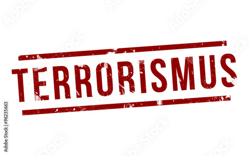 Terrorismus Schriftzug