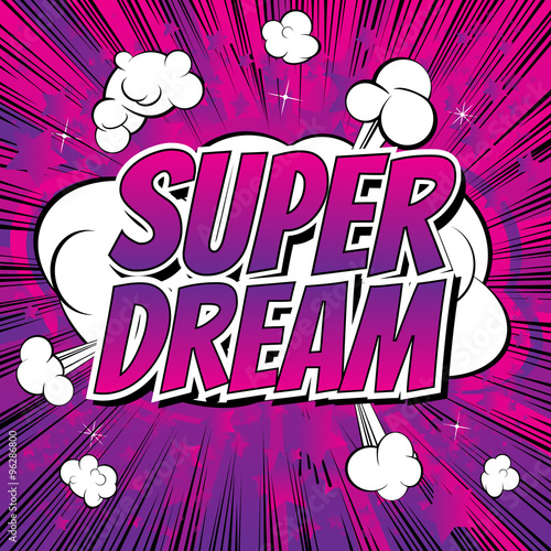 Fototapeta Super Dream - Comic book style word on comic book abstract background.