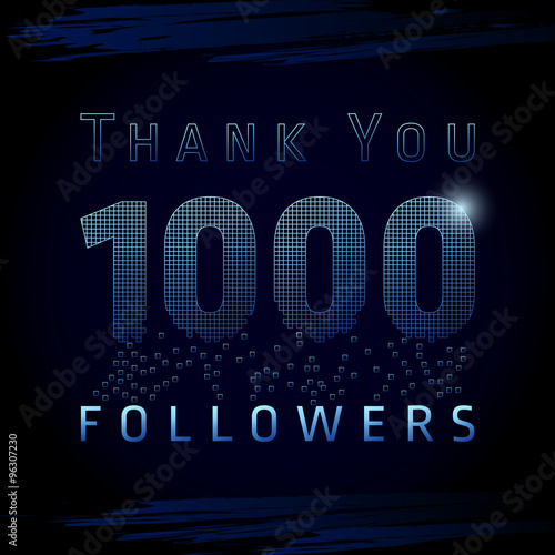Thank you 1000  followers numbers. The vector thanks card for network friends with shining pixels.
